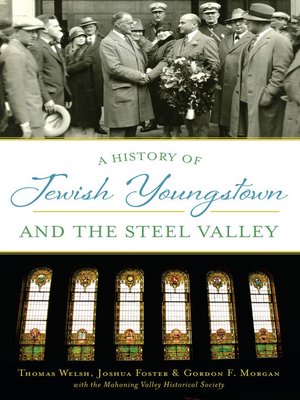 cover image of A History of Jewish Youngstown and the Steel Valley